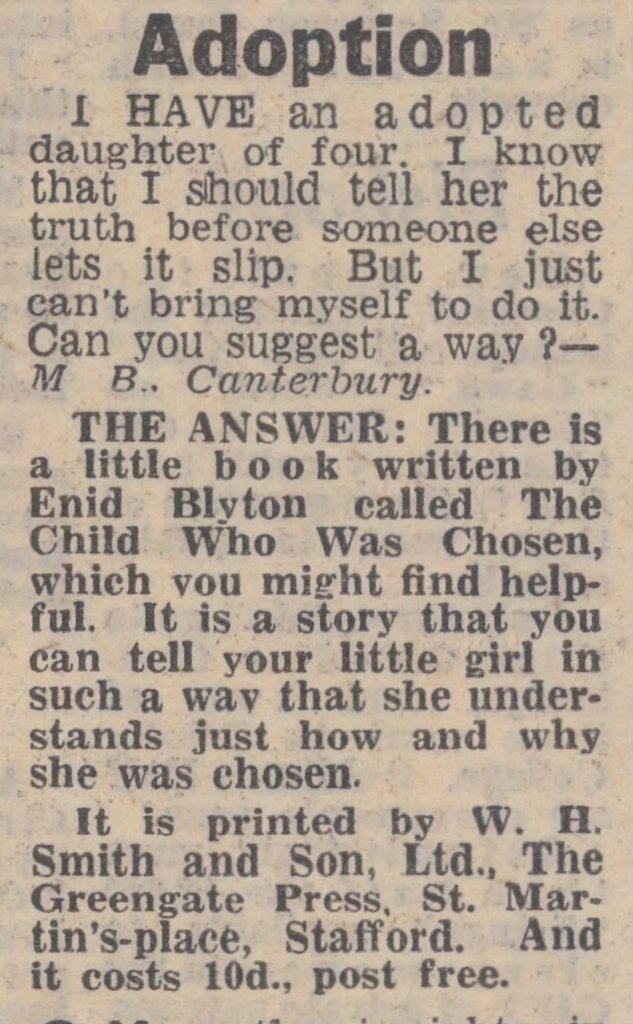 Reader letter: I have an adopted daughter of four. I know that I should tell her the truth before someone else lets it slip. But I just can't bring myself to do it. Can you suggest a way? The columnist recommends the Enid Blyton story.